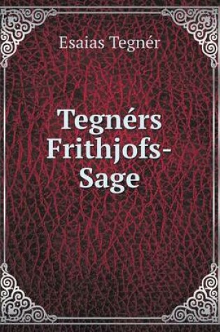 Cover of Tegnérs Frithjofs-Sage