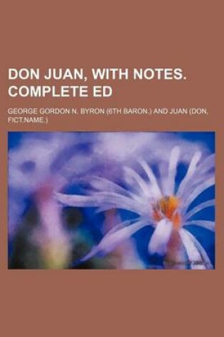 Cover of Don Juan, with Notes. Complete Ed