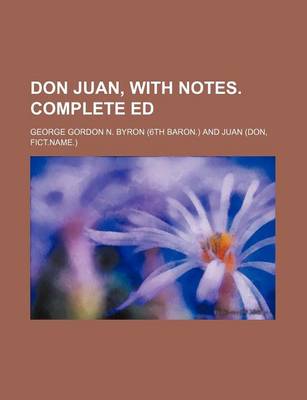 Book cover for Don Juan, with Notes. Complete Ed
