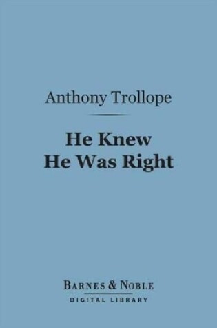 Cover of He Knew He Was Right (Barnes & Noble Digital Library)