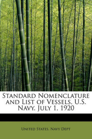 Cover of Standard Nomenclature and List of Vessels, U.S. Navy. July 1, 1920