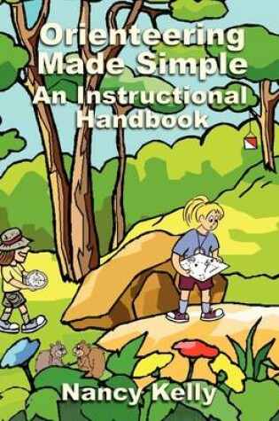 Cover of Orienteering Made Simple An Instructional Handbook