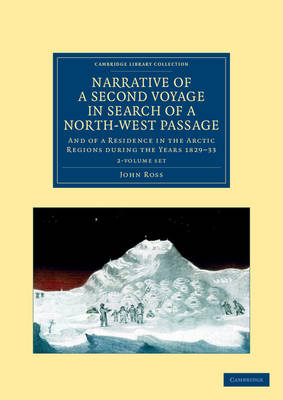 Cover of Narrative of a Second Voyage in Search of a North-West Passage 2 Volume Set