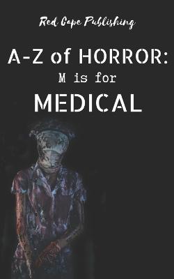 Book cover for M is for Medical