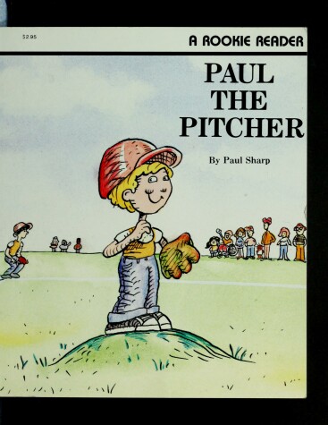Book cover for Paul the Pitcher