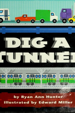 Cover of Dig a Tunnel