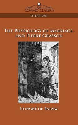Book cover for The Physiology of Marriage and Pierre Grassou