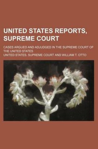 Cover of United States Reports, Supreme Court (Volume 16); Cases Argued and Adjudged in the Supreme Court of the United States