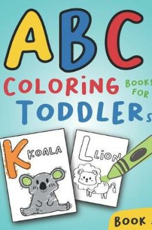 Cover of ABC Coloring Books for Toddlers Book2