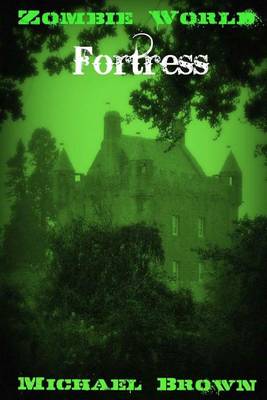 Book cover for Zombie World Fortress