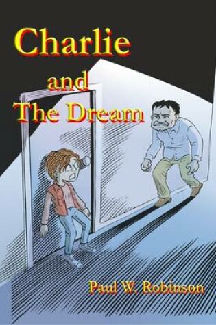 Cover of Charlie and the Dream