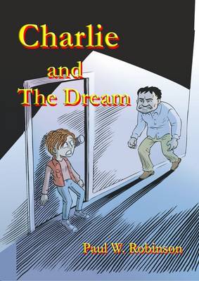 Book cover for Charlie and the Dream