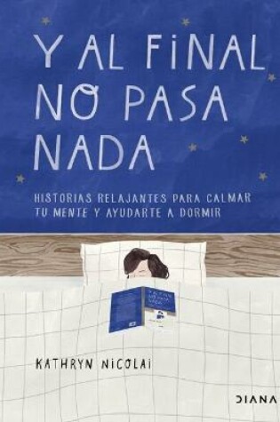 Cover of Y Al Final No Pasa NADA