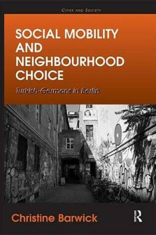 Cover of Social Mobility and Neighbourhood Choice