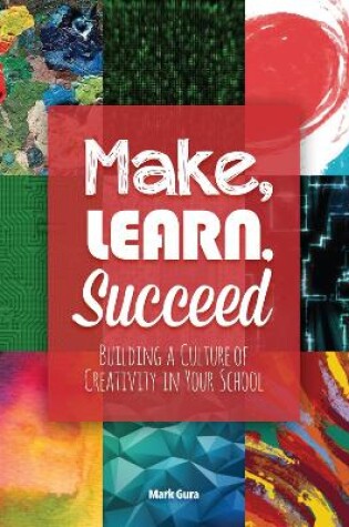 Cover of Make, Learn, Succeed