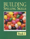 Cover of Building Spelling Skills 1