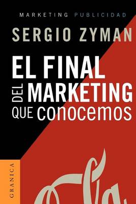 Book cover for El Final Del Marketing Que Conocemos