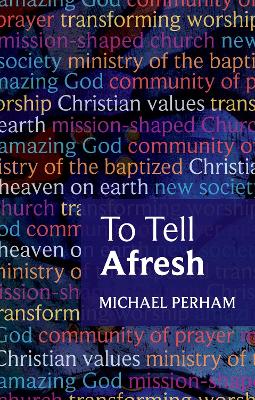 Book cover for To Tell Afresh