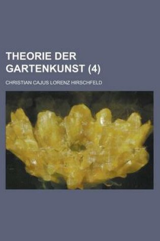 Cover of Theorie Der Gartenkunst (4)