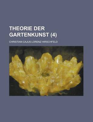 Book cover for Theorie Der Gartenkunst (4)