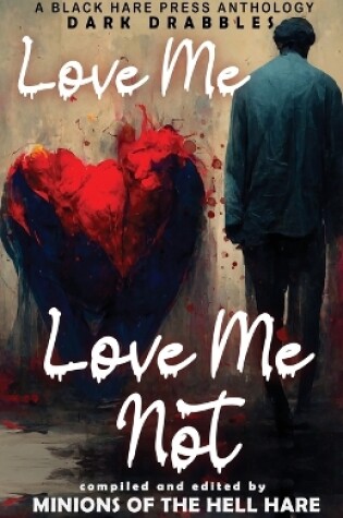 Cover of Love Me, Love Me Not