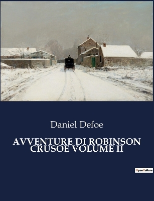 Book cover for Avventure Di Robinson Crusoe Volume II