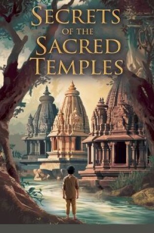 Cover of Secrets of the Sacred Temples