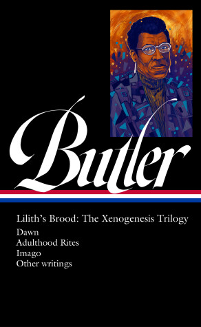 Cover of Octavia E. Butler: Lilith's Brood: The Xenogenesis Trilogy