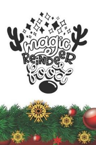 Cover of Magic Reindeer Food Notebook