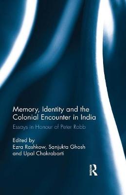 Cover of Memory, Identity and the Colonial Encounter in India