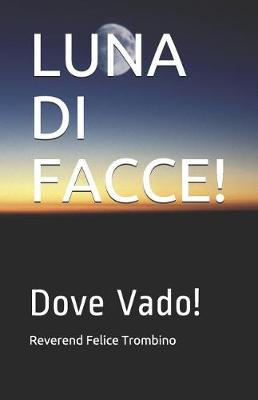 Book cover for Luna Di Facce!