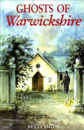 Cover of Ghosts of Warwickshire