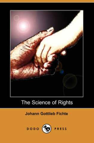 Cover of The Science of Rights (Dodo Press)