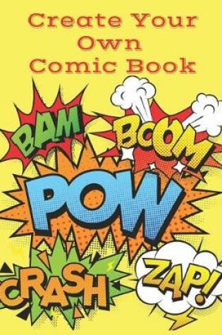 Cover of Create Your Own Comic Book