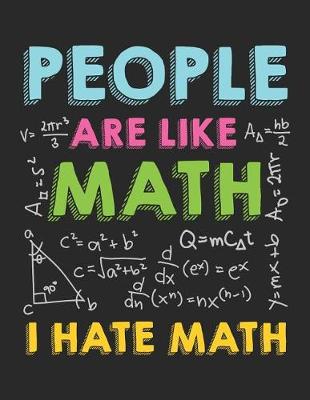 Book cover for People Are Like Math I Hate Math