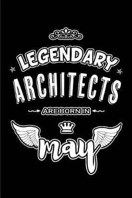 Book cover for Legendary Architects are born in May