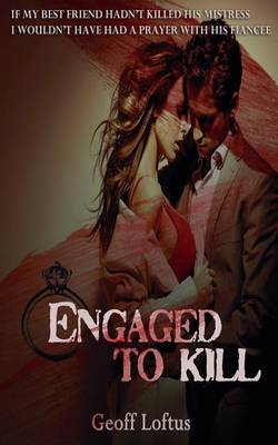Book cover for Engaged To Kill