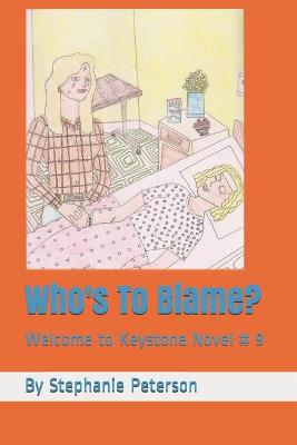 Book cover for Who's To Blame?