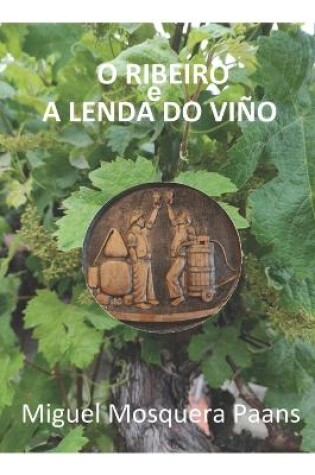 Cover of O RIBEIRO e a lenda do viño