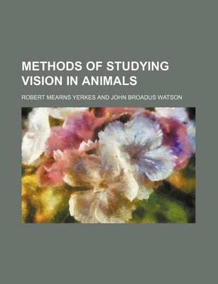 Book cover for Methods of Studying Vision in Animals