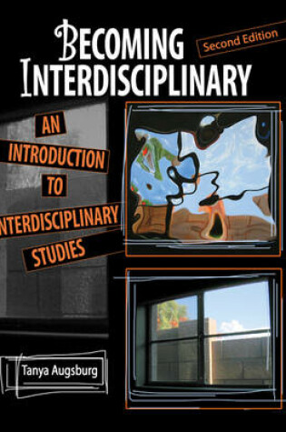 Cover of Becoming Interdisciplinary: An Introduction to Interdisciplinary Studies