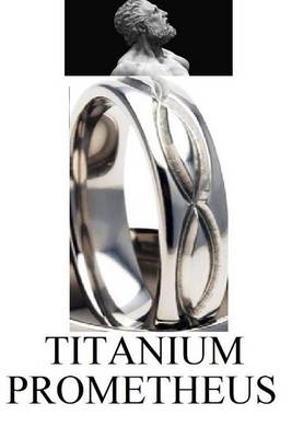 Book cover for Titanium Prometheus