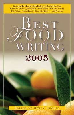 Book cover for Best Food Writing 2005