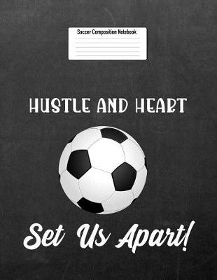 Book cover for Hustle and Heart Set Us Apart!