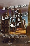 Book cover for The Languid Belly of the Beast