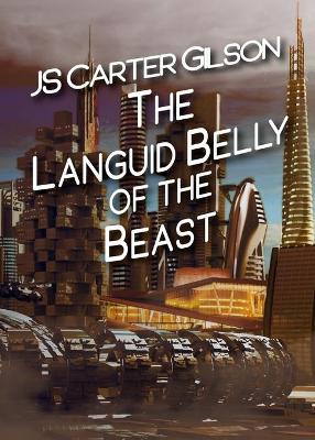 Book cover for The Languid Belly of the Beast