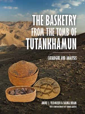 Book cover for The Basketry from the Tomb of Tutankhamun