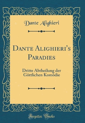 Book cover for Dante Alighieri's Paradies