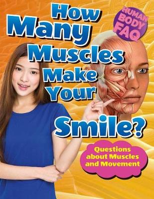 Book cover for How Many Muscles Make Your Smile?