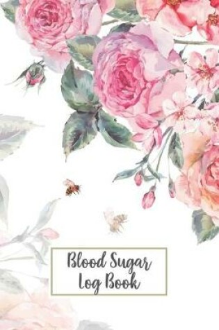 Cover of Blood Sugar Log Book